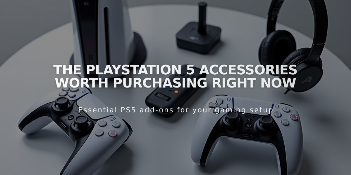 Must-Have PlayStation 5 Accessories Worth Your Investment in 2024