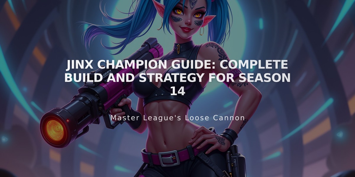 Jinx Champion Guide: Complete Build and Strategy for Season 14