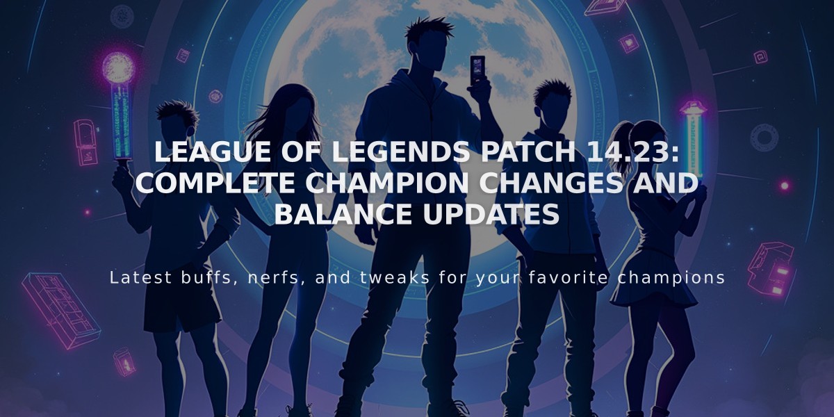 League of Legends Patch 14.23: Complete Champion Changes and Balance Updates