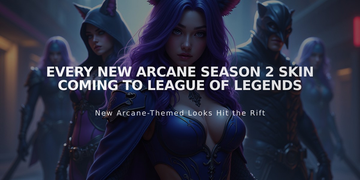 Every New Arcane Season 2 Skin Coming to League of Legends