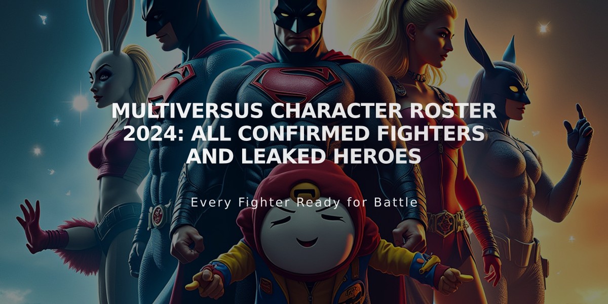 MultiVersus Character Roster 2024: All Confirmed Fighters and Leaked Heroes