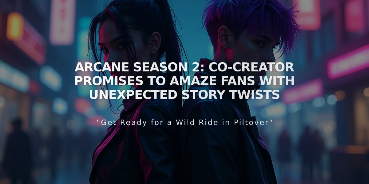 Arcane Season 2: Co-creator Promises to Amaze Fans with Unexpected Story Twists