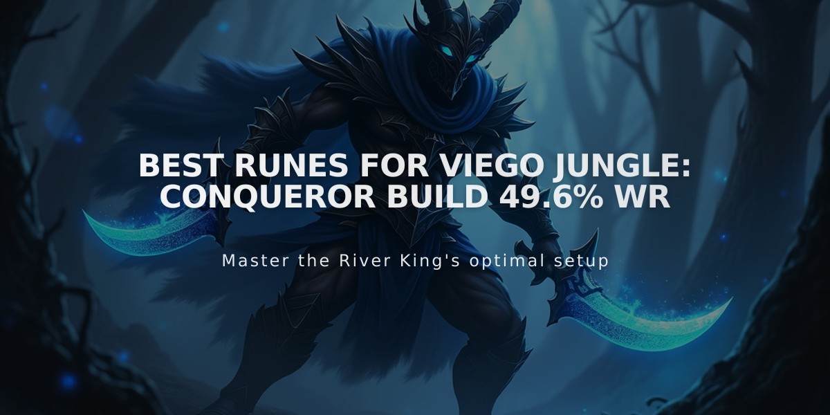 Best Runes for Viego Jungle: Conqueror Build 49.6% WR