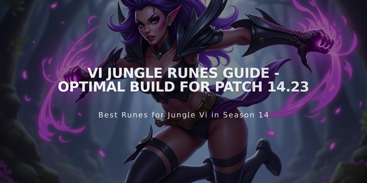 Vi Jungle Runes Guide - Optimal Build for Patch 14.23