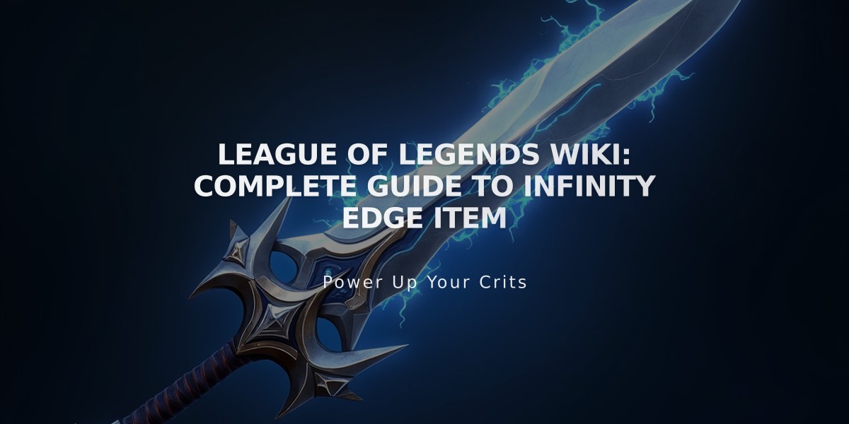 League of Legends Wiki: Complete Guide to Infinity Edge Item