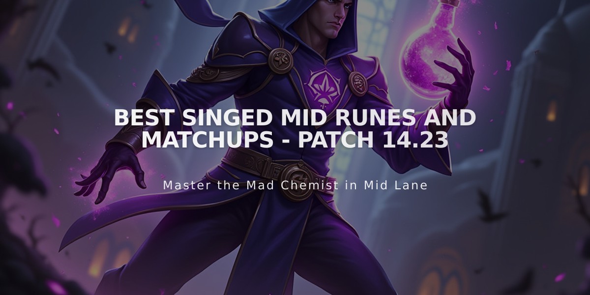 Best Singed Mid Runes and Matchups - Patch 14.23