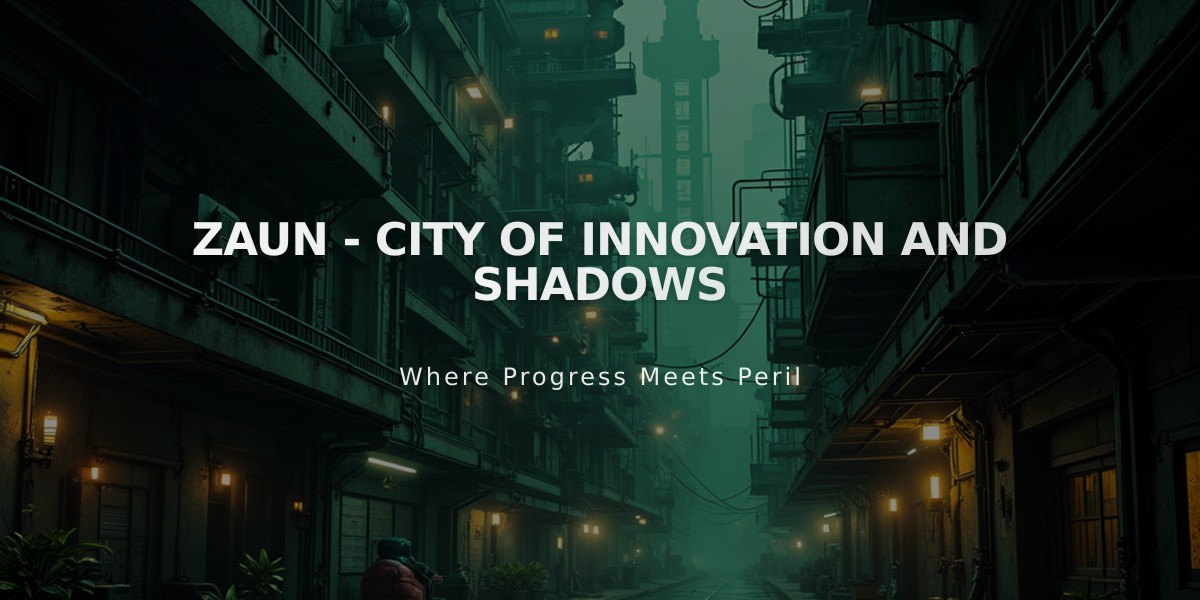 Zaun - City of Innovation and Shadows