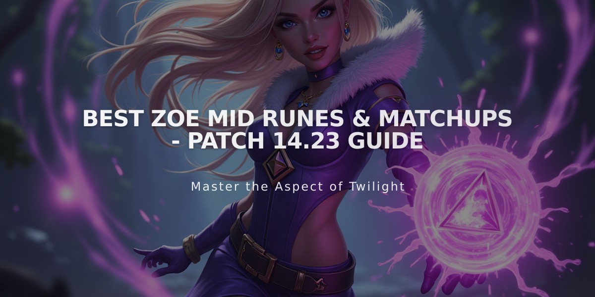 Best Zoe Mid Runes & Matchups - Patch 14.23 Guide