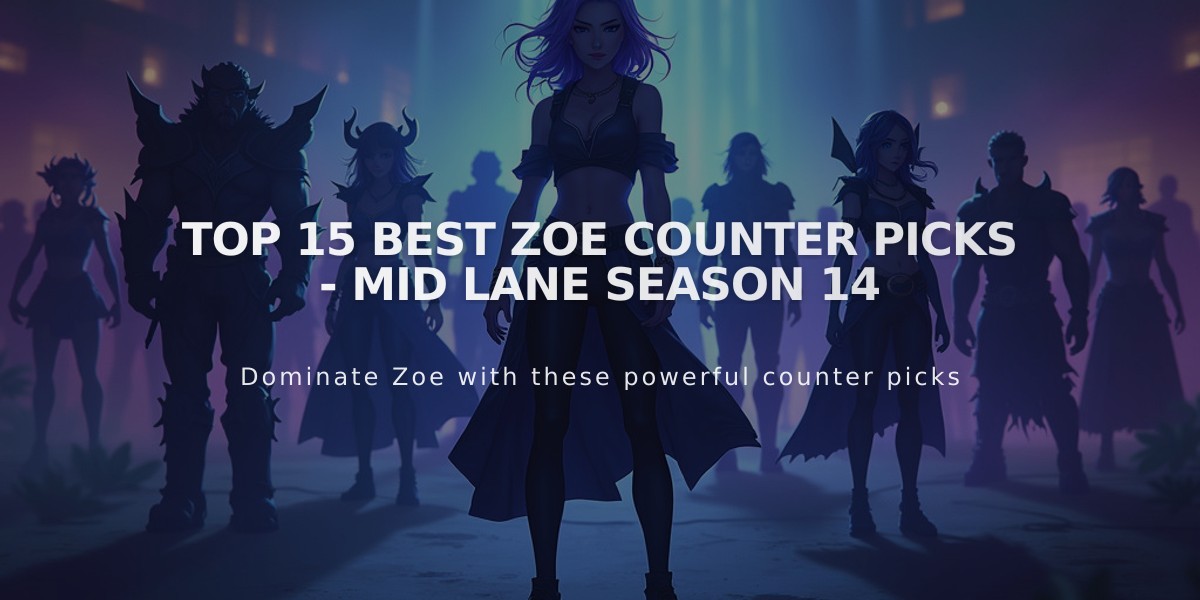 Top 15 Best Zoe Counter Picks - Mid Lane Season 14