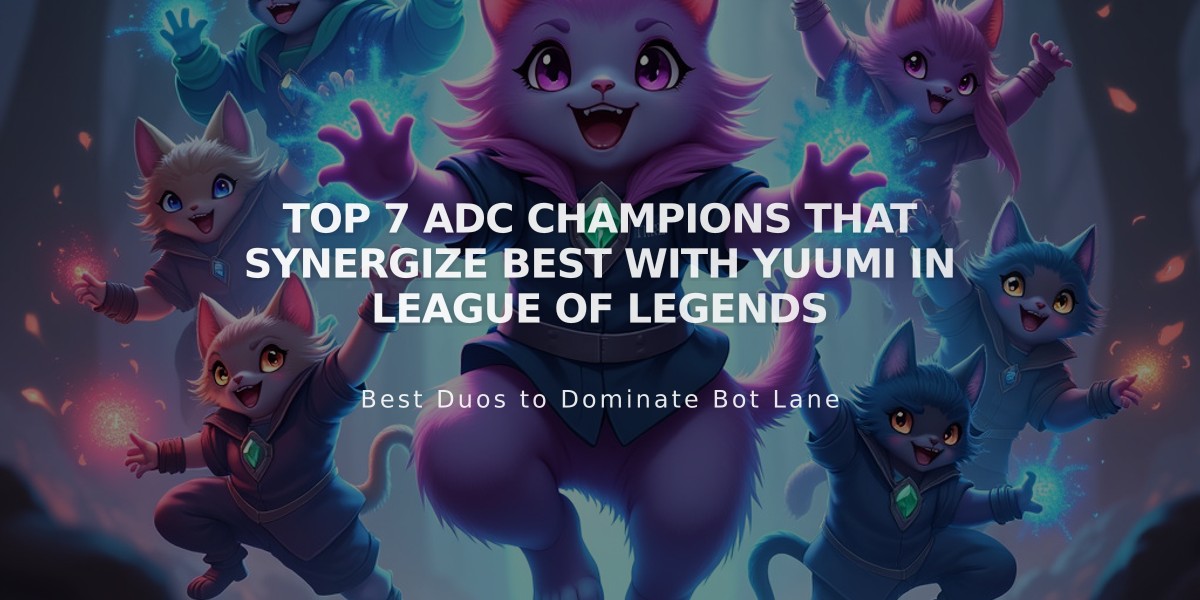 Top 7 ADC Champions That Synergize Best With Yuumi in League of Legends