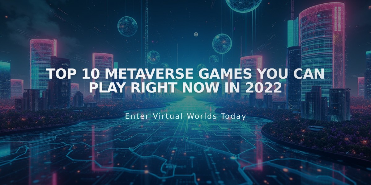 Top 10 Metaverse Games You Can Play Right Now in 2022