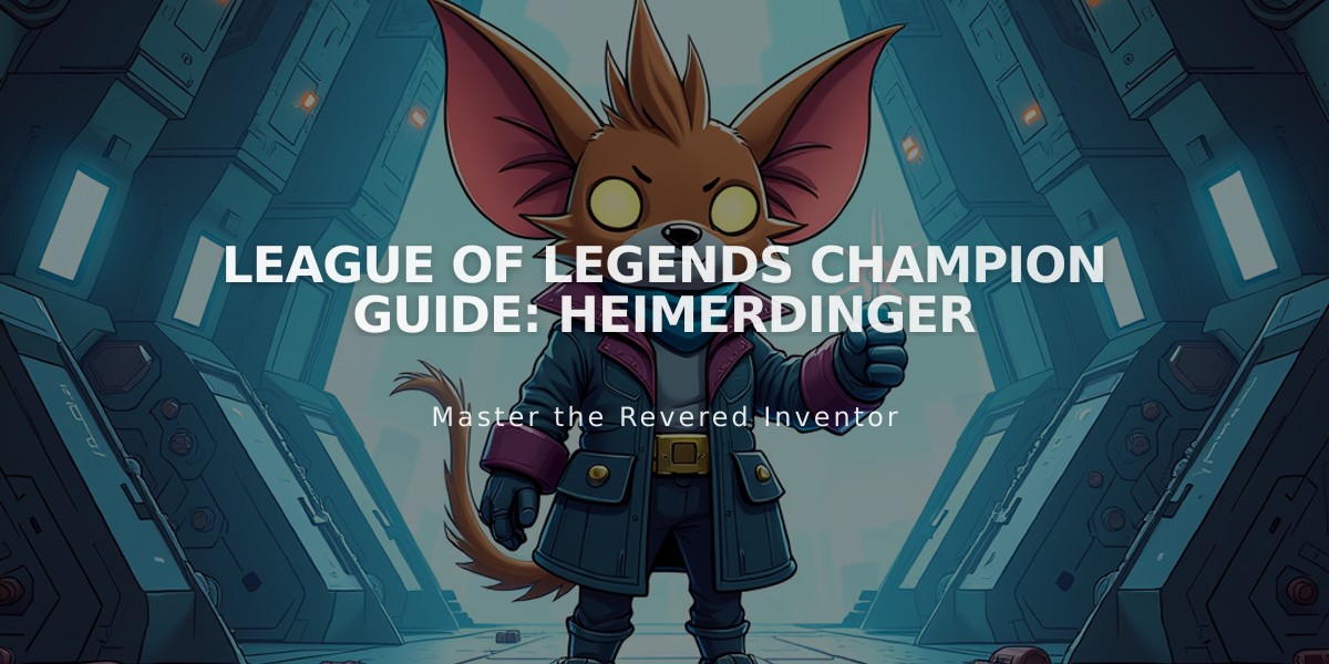 League of Legends Champion Guide: Heimerdinger