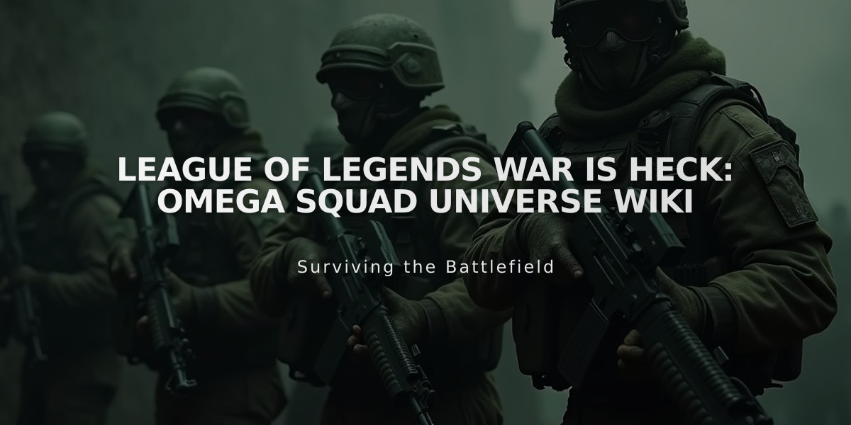 League of Legends War is Heck: Omega Squad Universe Wiki