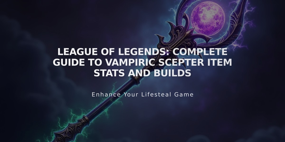 League of Legends: Complete Guide to Vampiric Scepter Item Stats and Builds