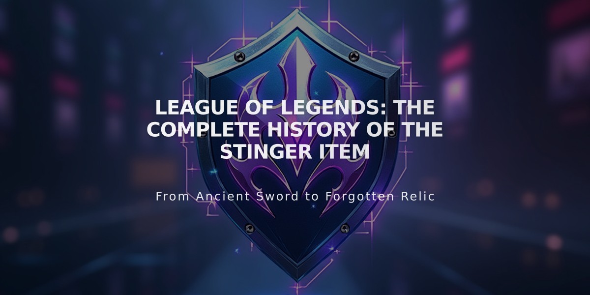 League of Legends: The Complete History of the Stinger Item