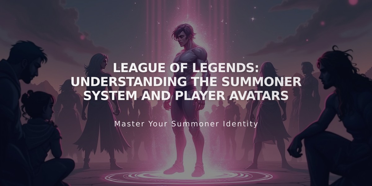 League of Legends: Understanding the Summoner System and Player Avatars