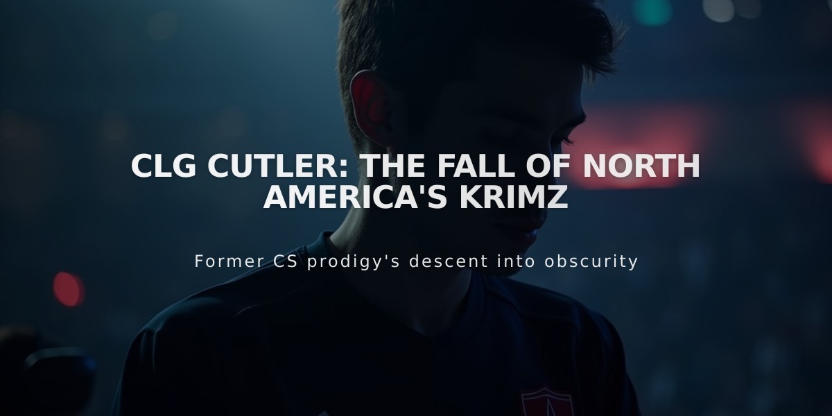 CLG Cutler: The Fall of North America's KRiMZ