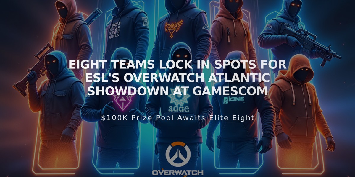 Eight Teams Lock In Spots for ESL's Overwatch Atlantic Showdown at Gamescom