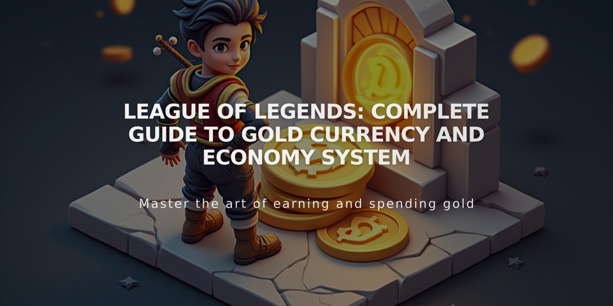 League of Legends: Complete Guide to Gold Currency and Economy System