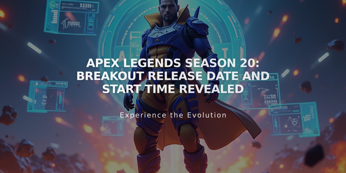 Apex Legends Season 20: Breakout Release Date and Start Time Revealed