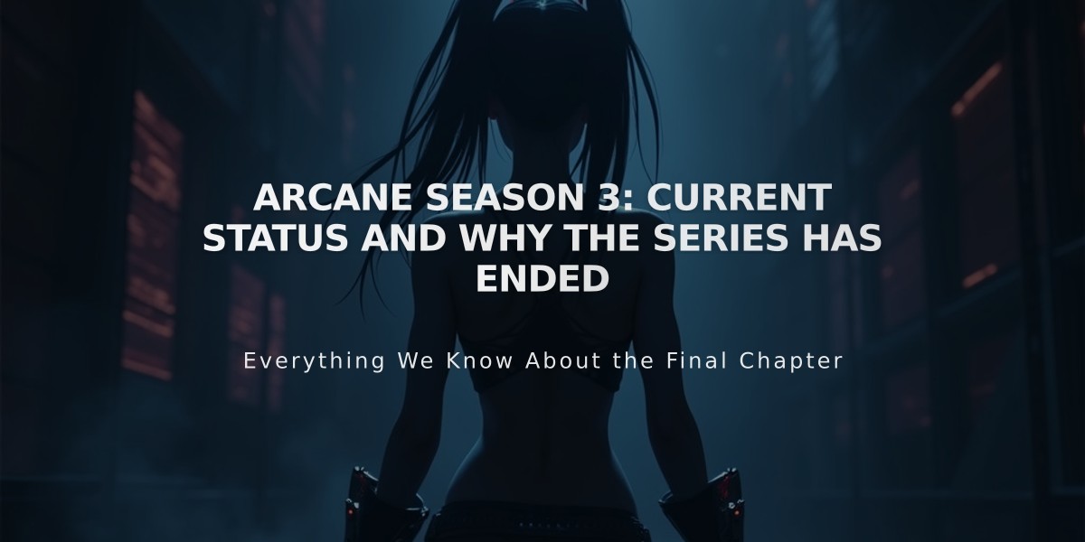 Arcane Season 3: Current Status and Why the Series Has Ended