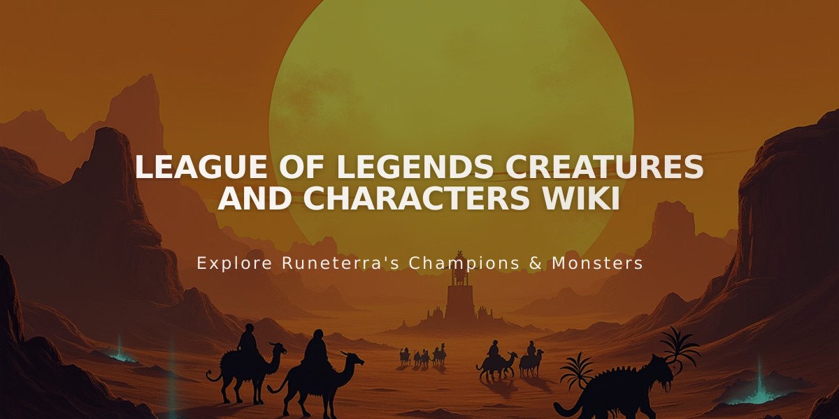 League of Legends Creatures and Characters Wiki