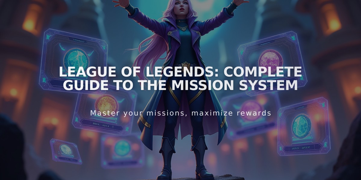 League of Legends: Complete Guide to the Mission System