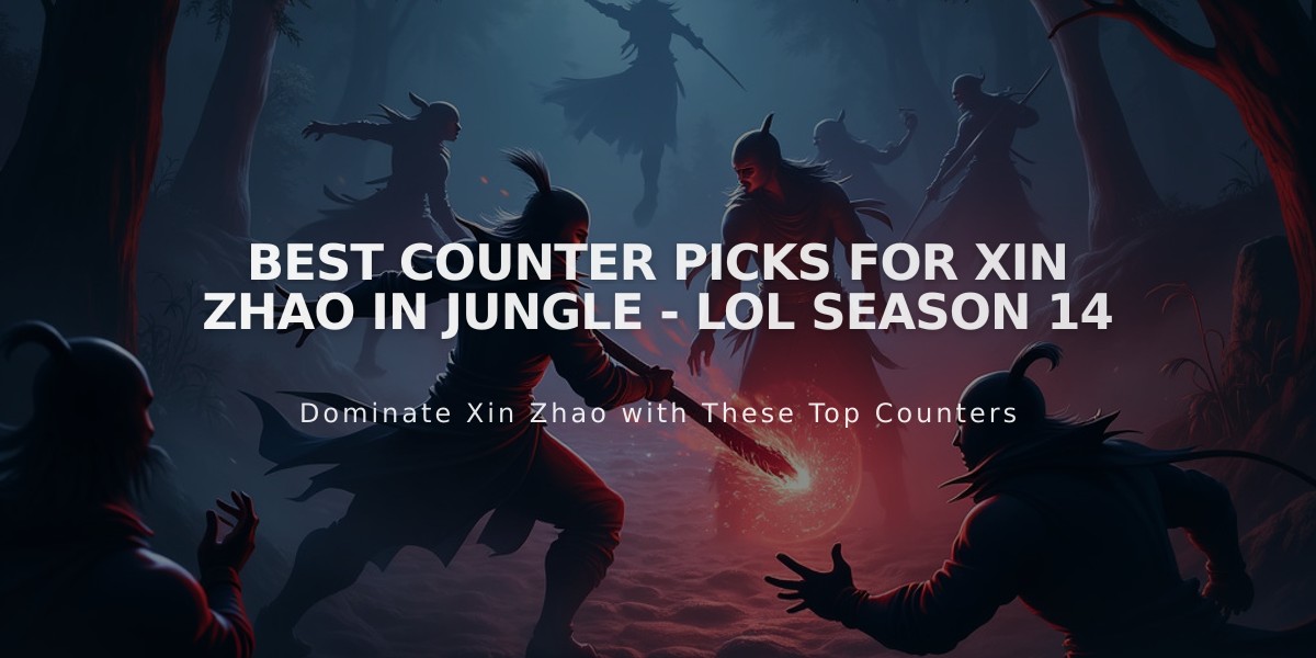 Best Counter Picks for Xin Zhao in Jungle - LoL Season 14