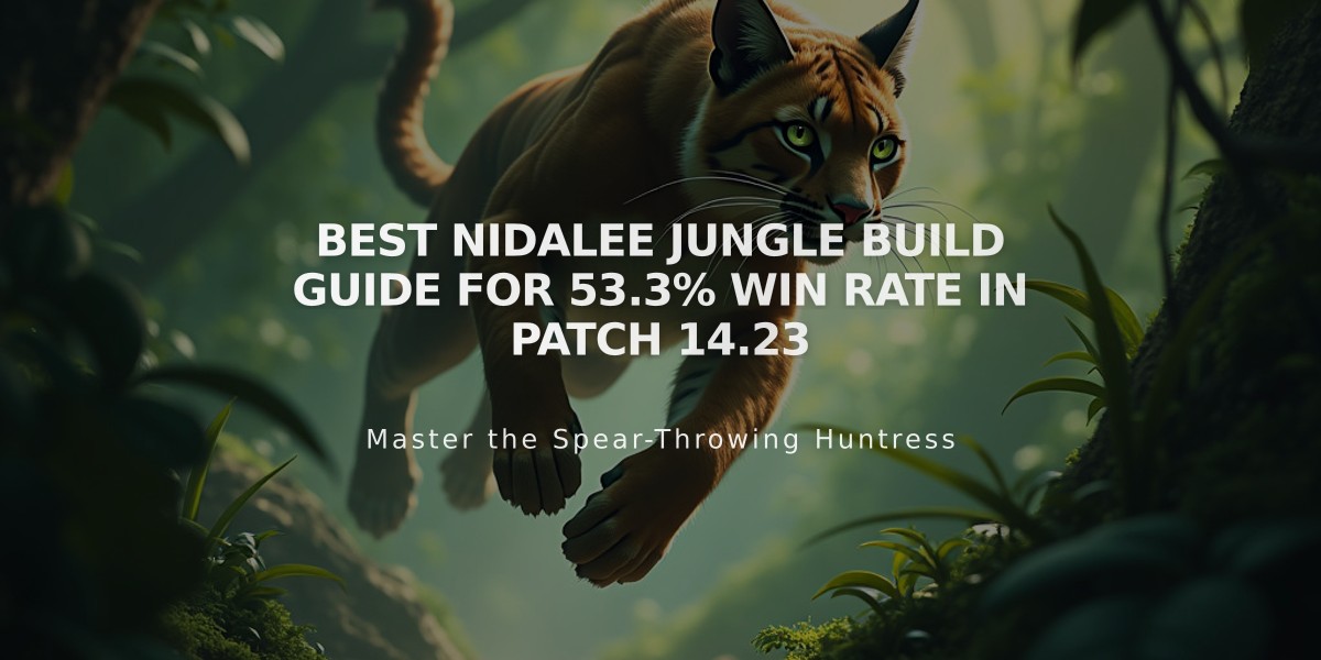 Best Nidalee Jungle Build Guide for 53.3% Win Rate in Patch 14.23