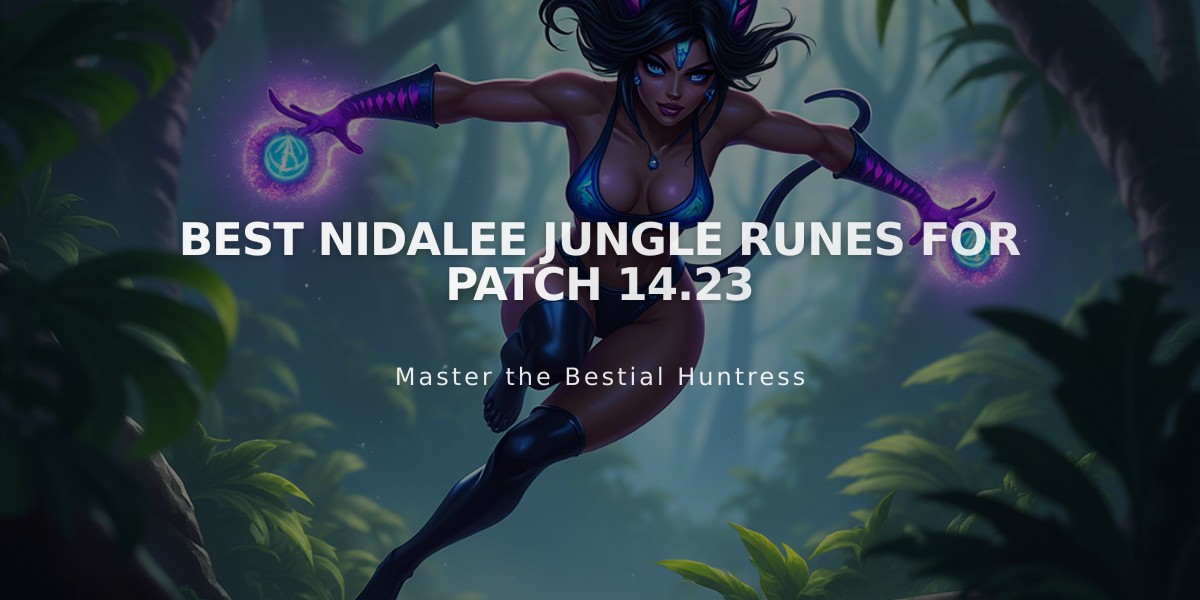 Best Nidalee Jungle Runes for Patch 14.23