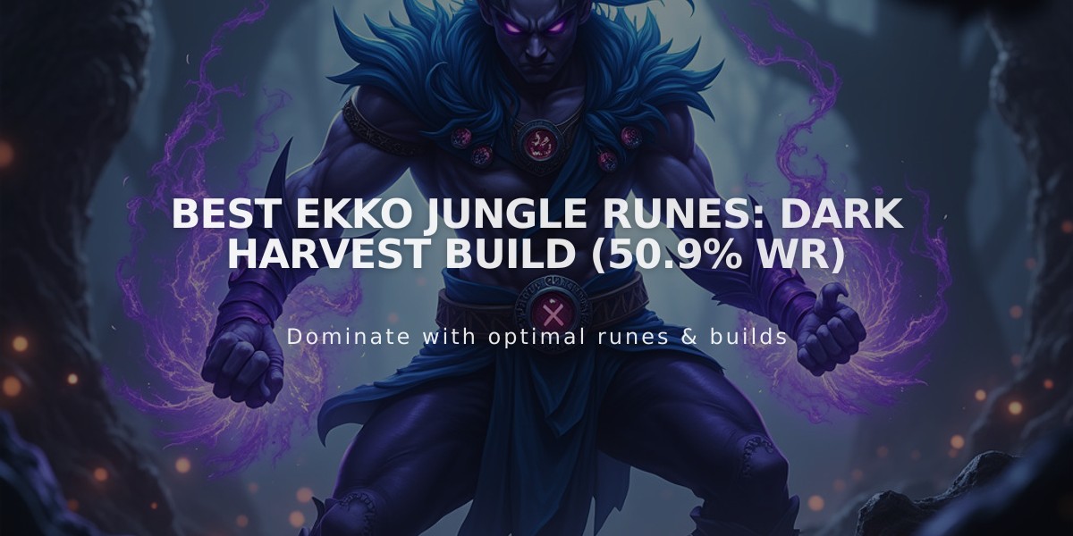 Best Ekko Jungle Runes: Dark Harvest Build (50.9% WR)