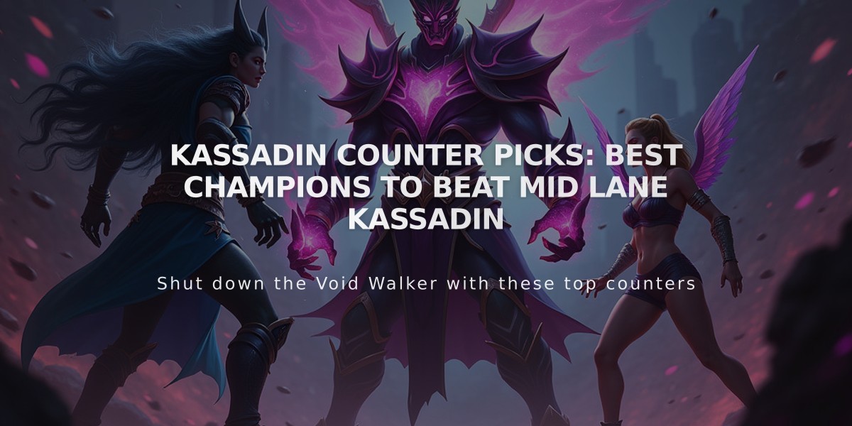 Kassadin Counter Picks: Best Champions to Beat Mid Lane Kassadin