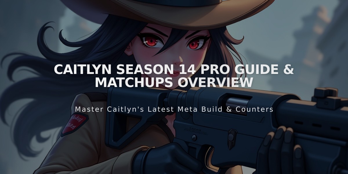 Caitlyn Season 14 Pro Guide & Matchups Overview