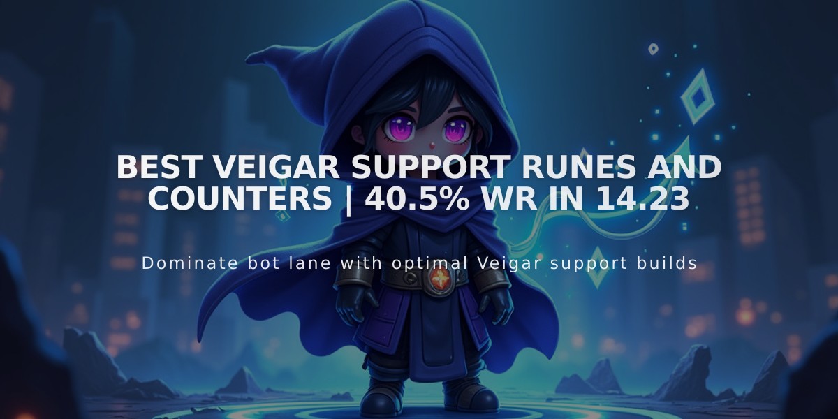 Best Veigar Support Runes and Counters | 40.5% WR in 14.23