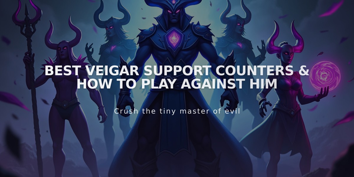 Best Veigar Support Counters & How to Play Against Him