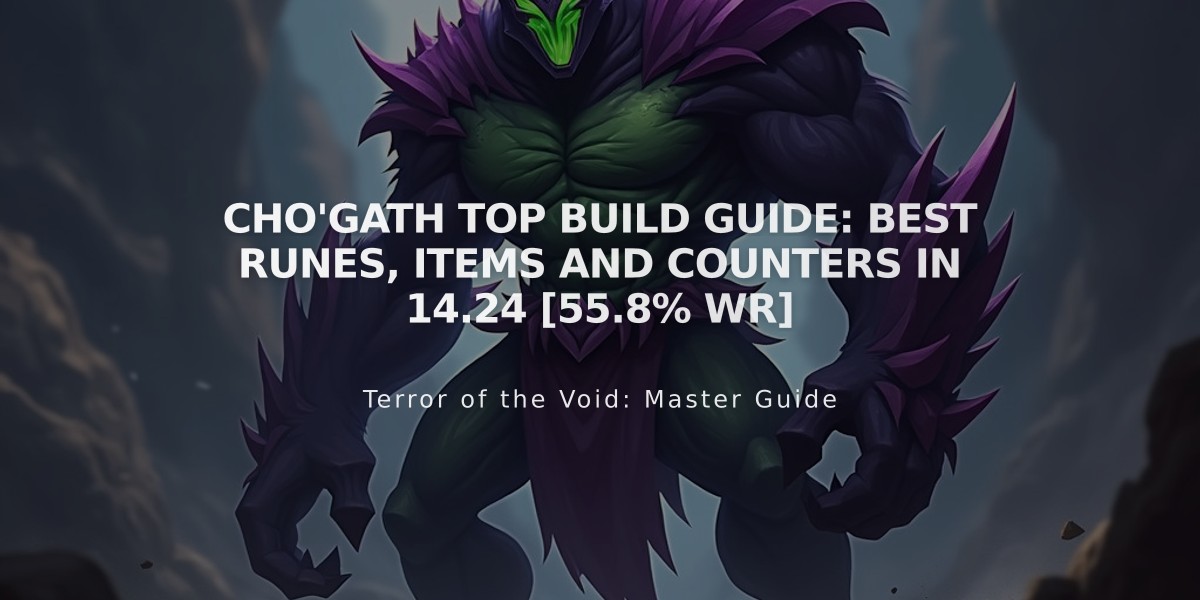 Cho'Gath Top Build Guide: Best Runes, Items and Counters in 14.24 [55.8% WR]