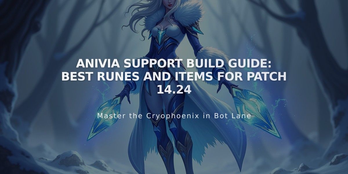 Anivia Support Build Guide: Best Runes and Items for Patch 14.24