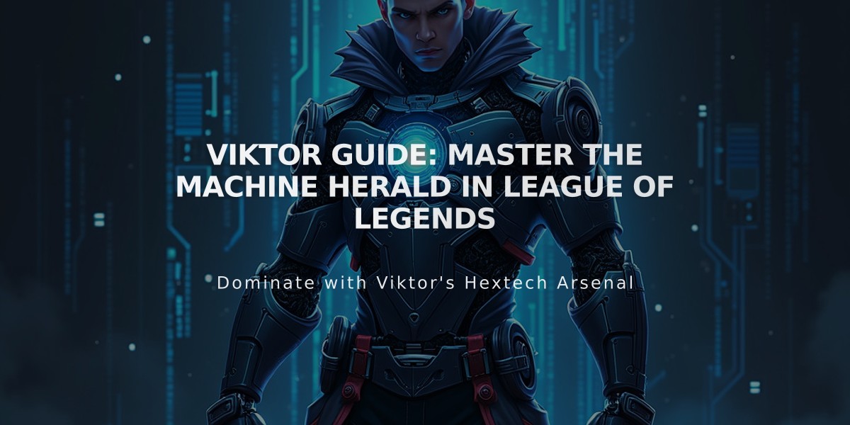 Viktor Guide: Master the Machine Herald in League of Legends