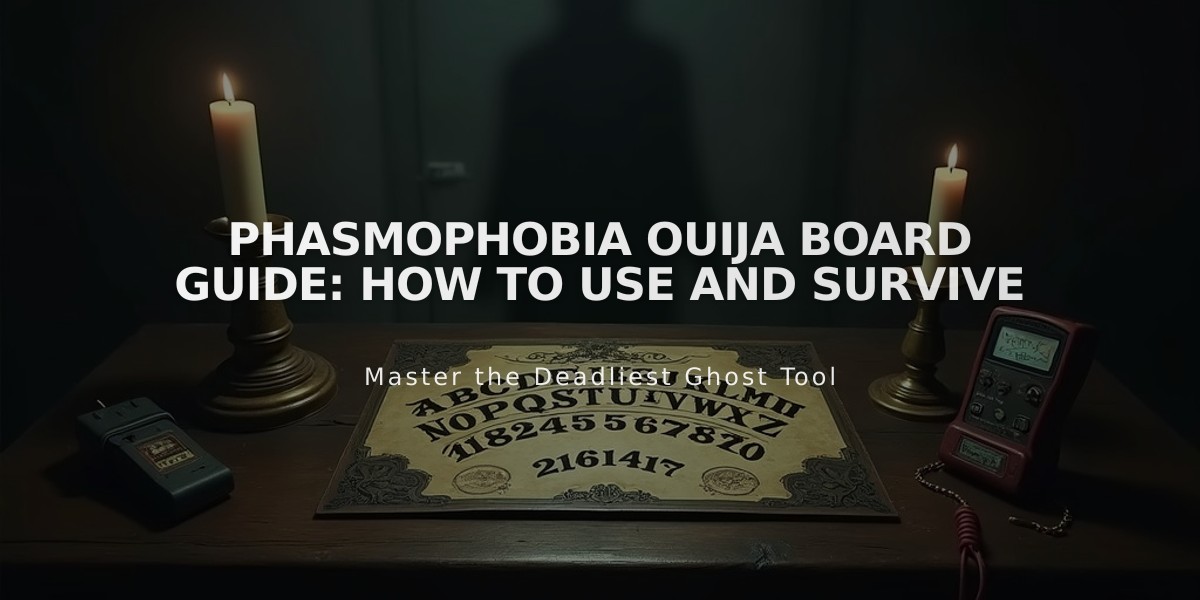 Phasmophobia Ouija Board Guide: How to Use and Survive