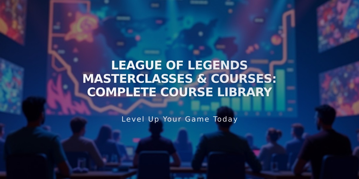 League of Legends Masterclasses & Courses: Complete Course Library