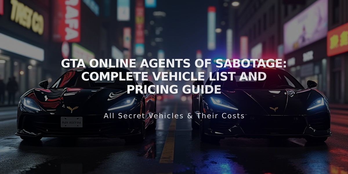 GTA Online Agents of Sabotage: Complete Vehicle List and Pricing Guide