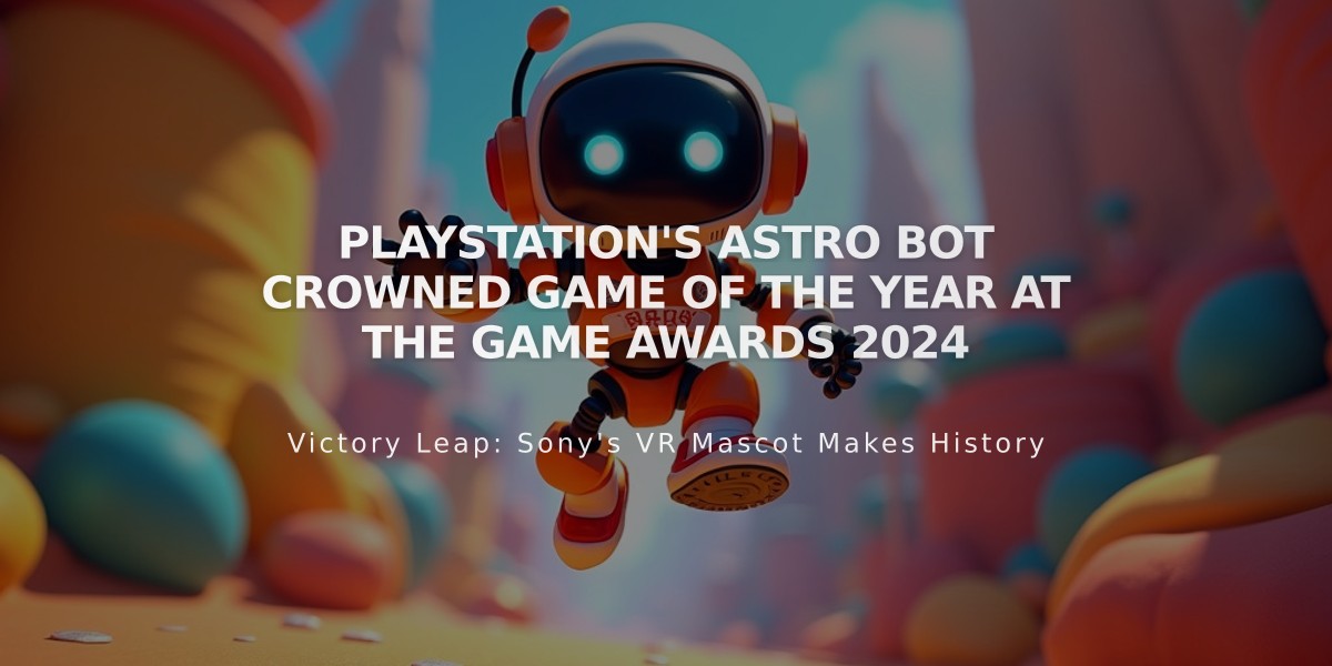 PlayStation's Astro Bot Crowned Game of the Year at The Game Awards 2024