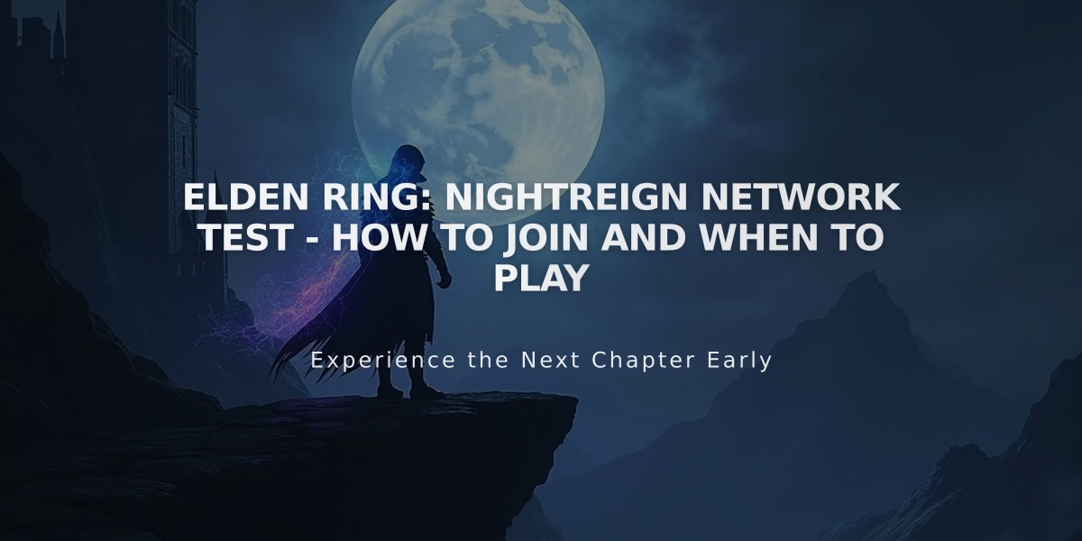 Elden Ring: Nightreign Network Test - How to Join and When to Play