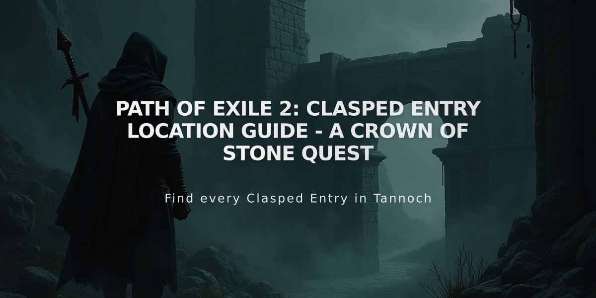 Path of Exile 2: Clasped Entry Location Guide - A Crown of Stone Quest