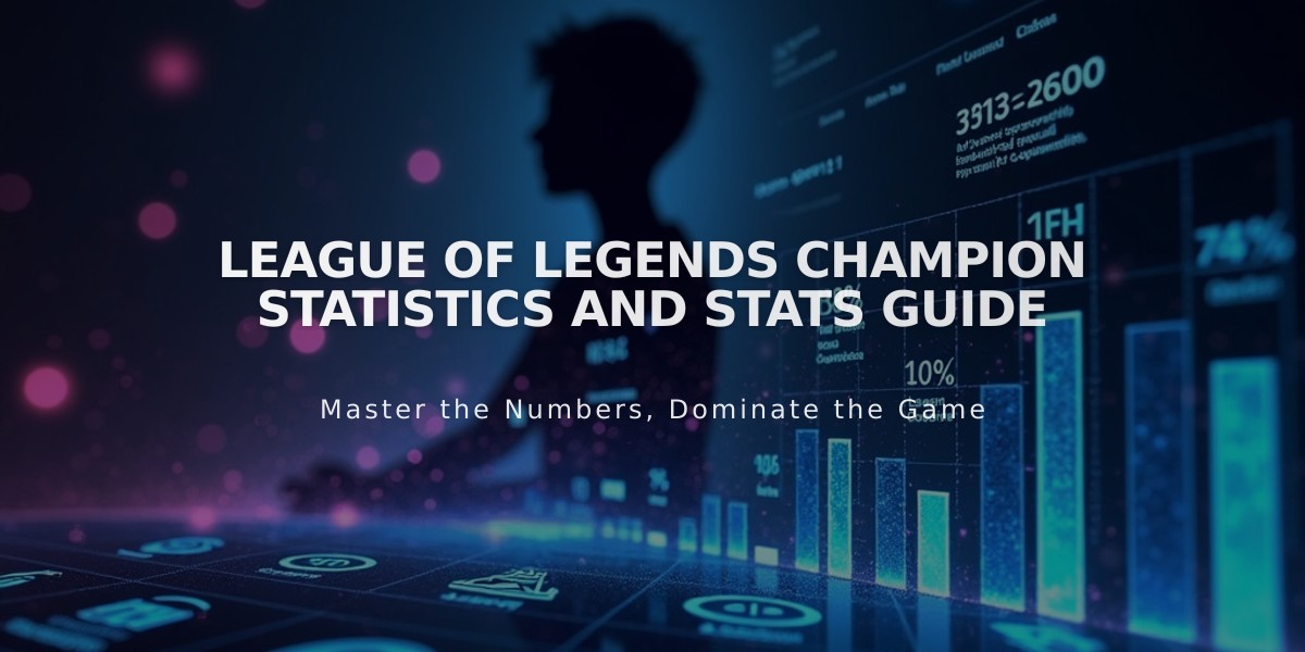 League of Legends Champion Statistics and Stats Guide