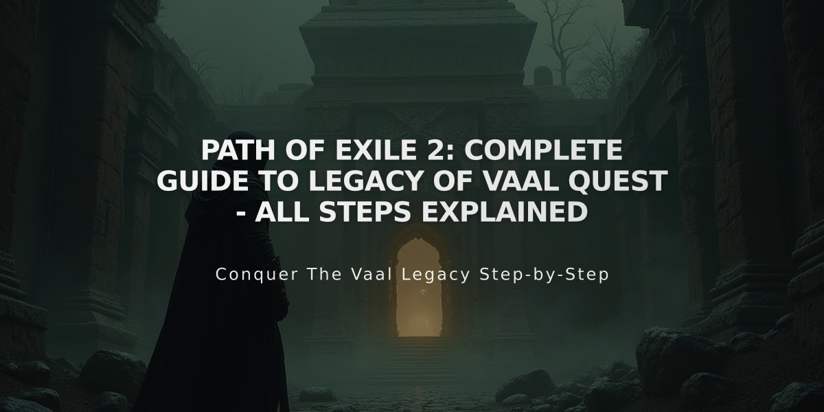 Path of Exile 2: Complete Guide to Legacy of Vaal Quest - All Steps Explained