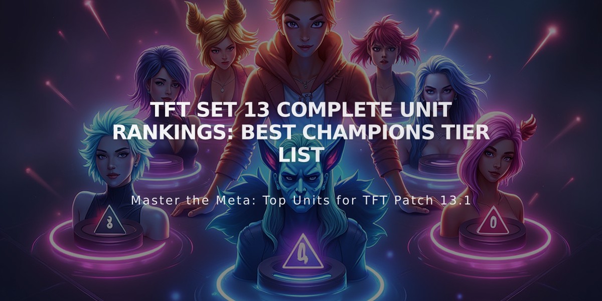 TFT Set 13 Complete Unit Rankings: Best Champions Tier List