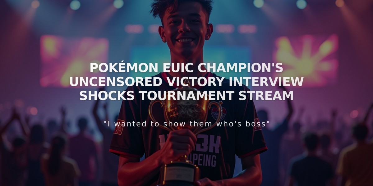 Pokémon EUIC Champion's Uncensored Victory Interview Shocks Tournament Stream