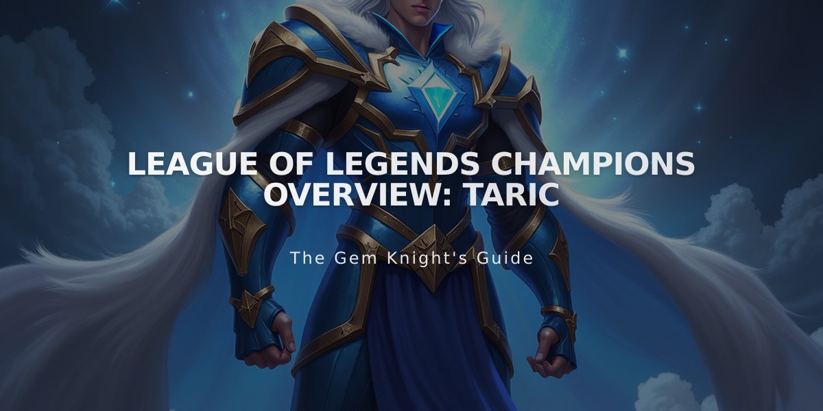 League of Legends Champions Overview: Taric