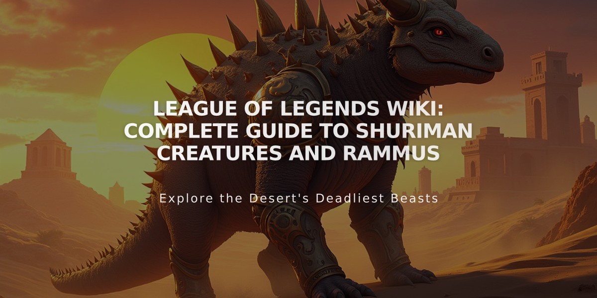 League of Legends Wiki: Complete Guide to Shuriman Creatures and Rammus